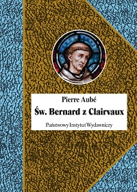 Pierre Aubé ‹Św. Bernard z Clairvaux›