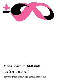 Hans-Joachim Maaz ‹Zator uczuć›