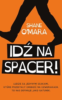 Shane O’Mara ‹Idź na spacer!›