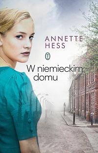 Annette Hess ‹W niemieckim domu›
