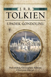 J.R.R. Tolkien ‹Upadek Gondolinu›