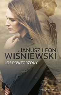 Janusz L. Wiśniewski ‹Los powtórzony›