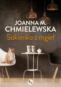 Joanna M. Chmielewska ‹Sukienka z mgieł›