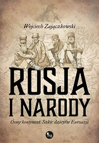 Wojciech Zajączkowski ‹Rosja i narody›