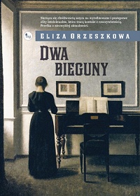 Eliza Orzeszkowa ‹Dwa bieguny›