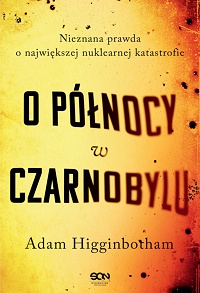 Adam Higginbotham ‹O północy w Czarnobylu›