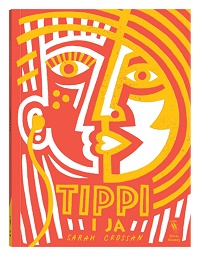 Sarah Crossan &lsaquo;Tippi i ja&rsaquo;