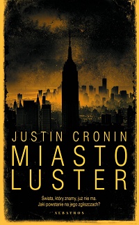 Justin Cronin ‹Miasto luster›