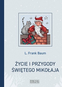 L. Frank Baum ‹Życie i przygody Świętego Mikołaja›