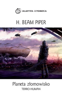 H. Beam Piper ‹Planeta złomowisko›