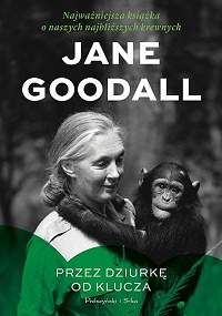 Jane Goodall ‹Przez dziurkę od klucza›