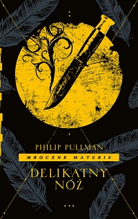 Philip Pullman ‹Delikatny nóż›