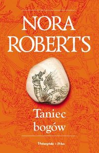 Nora Roberts &lsaquo;Taniec bogów&rsaquo;