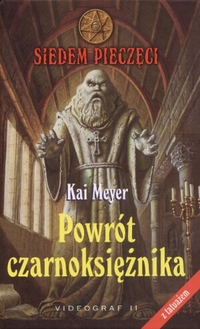 Kai Meyer ‹Powrót czarnoksiężnika›