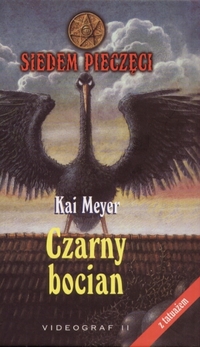 Kai Meyer ‹Czarny bocian›