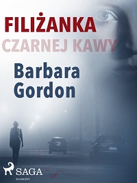 Barbara Gordon ‹Filiżanka czarnej kawy›