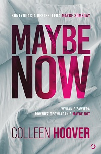 Colleen Hoover ‹Maybe Now›