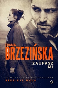 Diana Brzezińska ‹Zaufasz mi›