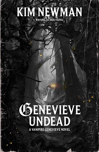 Kim Newman ‹Genevieve Undead›