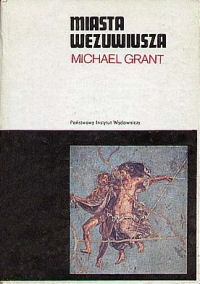Michael Grant &lsaquo;Miasta Wezuwiusza&rsaquo;