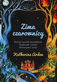 Katherine Arden ‹Zima czarownicy›