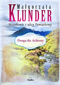 Małgorzata Klunder ‹Droga do Achtoty›