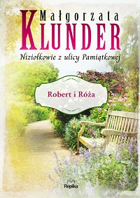 Małgorzata Klunder ‹Robert i Róża›