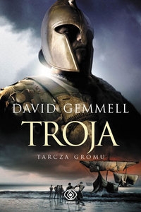 David Gemmell ‹Troja. Tarcza gromu›