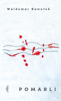 Waldemar Bawołek &lsaquo;Pomarli&rsaquo;