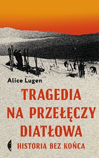 Alice Lugen ‹Tragedia na Przełęczy Diatłowa›