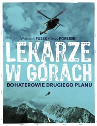 Wojciech Fusek, Jerzy Porębski ‹Lekarze w górach›