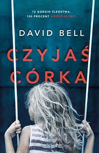David Bell ‹Czyjaś córka›
