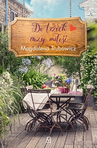 Magdalena Trubowicz ‹Do trzech razy miłość›
