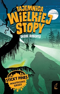 Dashe Roberts &lsaquo;Tajemnica Wielkiej Stopy&rsaquo;