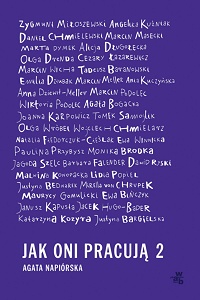 Agata Napiórska &lsaquo;Jak oni pracują 2&rsaquo;