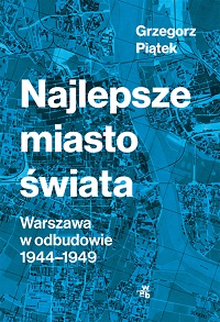 Grzegorz Piątek ‹Najlepsze miasto świata›