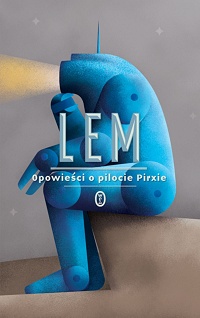 Stanisław Lem ‹Opowieści o pilocie Pirxie›