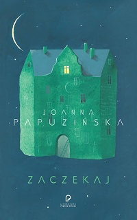 Joanna Papuzińska ‹Zaczekaj›