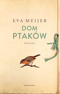 Eva Meijer ‹Dom ptaków›