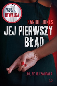 Sandie Jones &lsaquo;Jej pierwszy błąd&rsaquo;