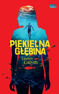 Lindsay Galvin &lsaquo;Piekielna głębina&rsaquo;