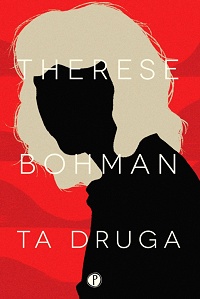 Therese Bohman ‹Ta druga›