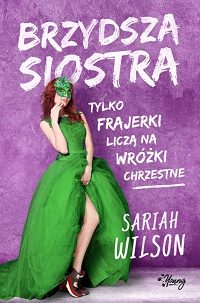 Sariah Wilson &lsaquo;Brzydsza siostra&rsaquo;