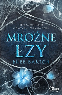 Bree Barton &lsaquo;Mroźne łzy&rsaquo;