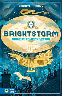 Vashti Hardy &lsaquo;Brightstorm. Podniebna wyprawa&rsaquo;