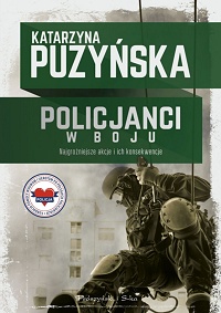 Katarzyna Puzyńska ‹Policjanci. W boju›