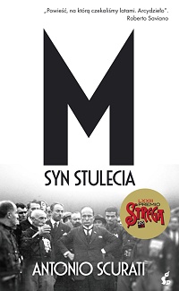 Antonio Scurati &lsaquo;M. Syn stulecia&rsaquo;