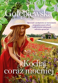 Ilona Gołębiewska ‹Kochaj coraz mocniej›