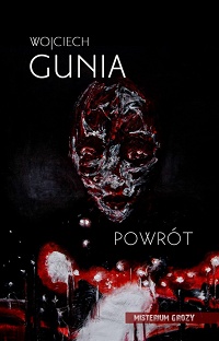 Wojciech Gunia ‹Powrót›