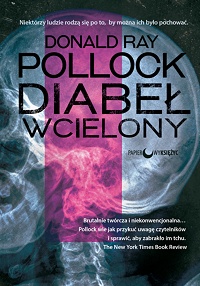 Donald Ray Pollock ‹Diabeł wcielony›